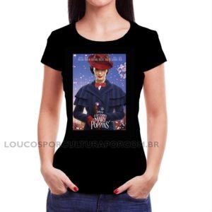 Camiseta Feminina Baby Look O Retorno de Mary Poppins