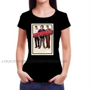 Camiseta Feminina Baby Look Superbad é Hoje